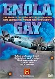 The History Channel Presents Enola Gay