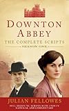 Downton Abbey : the complete scripts. Season one
