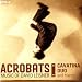 Search : Acrobats (2002): I. In The Wings