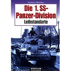 Die 1. SS-Panzerdivision Leibstandarte