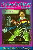 SpineChillers Mysteries Series: Pizza With Extra Creeps (Katz, Fred E. Spinechillers Mysteries, 4.)