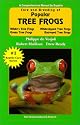 Care and Breeding of Popular Tree Frogs: A Practical Manual for the Serious Hobbyist (General Care and Maintenance of Series)