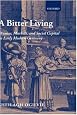 A Bitter Living: Women, Markets, and Social Capital in Early Modern Germany