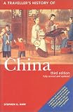 A Travellers History of China (Travellers Histories Series)