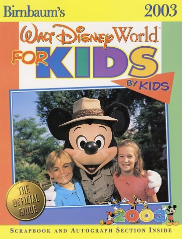 City Travel Guides Discounted  Books : Walt Disney World for Kids, by Kids (Birnbaum's Travel Guides)