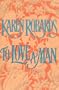 To Love a Man