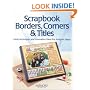Scrapbook Borders, Corners & Titles (Memory makers)