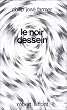 Le noir dessein