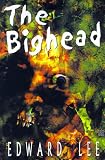 The Bighead : Authors Preferred Version