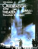 Orientation to the Theater (5th Edition)