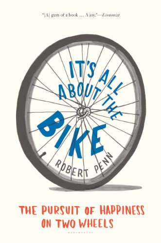 It's All About the Bike: The Pursuit of Happiness on Two Wheels
