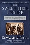 The Sweet Hell Inside: The Rise of an Elite Black Family in the Segregated South (National Book Award Winner)