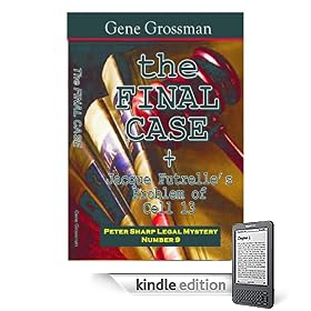 The FINAL CASE - Peter Sharp Legal Mystery #9 (Magic Lamp Legal Mysteries)