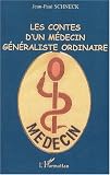 Les contes d un médecin généraliste ordinaire