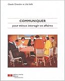 Revue Gaëtan Morin  / Communiquer : Pour mieux interagir en affaires