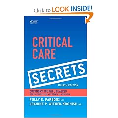 Critical Care Secrets by Polly E. Parsons MD and Jeanine P. Wiener-Kronish MD