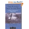 The Places that Scare You: A Guide to Fearlessness in Difficult Times (Shambhala Classics)