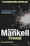 Firewall: A New Kurt Wallander Mystery