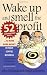 Wake Up and Smell the Profit: 52 Guaranteed Ways to Make More Money in Your Coffee Business