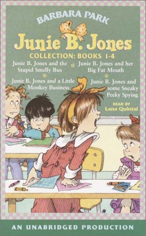 Books: Junie B. Jones Collection Books 1 4. #1 JBJ and the Stupid Smelly Bus; #2 JBJ and a Little Monkey Business; #3 JBJ and Her Big Fat Mouth; #4 JBJ and Some Sneaky Peaking Spying