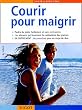 Courir pour maigrir