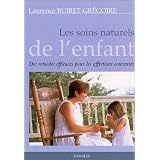 Les Soins naturels de l'enfantpar Laurence Buiret-Gr�goire