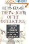 The Twilight of the Intellectuals: Culture and Politics in the Era of the Cold War