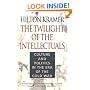The Twilight of the Intellectuals: Culture and Politics in the Era of the Cold War