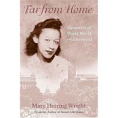 Far from Home: Memories of World War II and Afterward