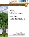 XML,  Web Services, and the Data Revolution