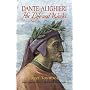 Dante Alighieri: His Life and Works