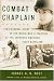 Combat Chaplain: The Personal Story of the WWII Chaplain of the Japanese American 100th Battalion (A Latitude 20 Book)