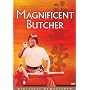 Magnificent Butcher