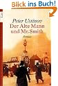 Der Alte Mann und Mr. Smith