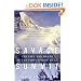 Savage Summit: The Life and Death of the First Women of K2