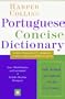 Collins Portuguese Concise Dictionary, 2e (HarperCollins Concise Dictionaries) (English and Portuguese Edition)