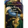 Mit Kreuz und Schwert: Roman (Die Sachsen-Saga)