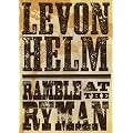 Levon Helm: Ramble At the Ryman