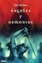 Angeles y Demonios / Angels and Demons (Spanish Edition)