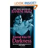 Eternal Kiss of Darkness (Night Huntress World, Book 2)