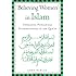 "Believing Women" in Islam: Unreading Patriarchal Interpretations of the Qur'an