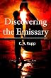 Discovering the Emissary