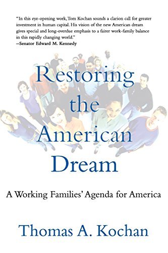 Restoring the American Dream: A Working Families' Agenda for America (MIT Press)
