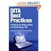 DITA Best Practices: A Roadmap for Writing, Editing, and Architecting in DITA