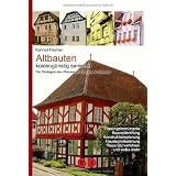 Altbauten kosteng�nstig sanieren: Die Strategie des Planens und Bauens im Bestandvon "Konrad Fischer"