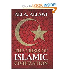 The Crisis of Islamic Civilization