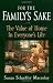 For the Family's Sake: The Value of Home in Everyone's Life