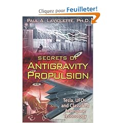 Secrets of Antigravity Propulsion: Tesla, Ufos, and Classified Aerospace Technology