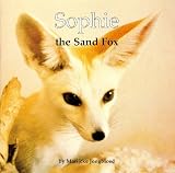 Sophie the Sand Fox Nature Series)