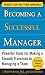 Becoming a Successful Manager, Second Edition